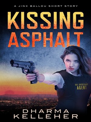 cover image of Kissing Asphalt